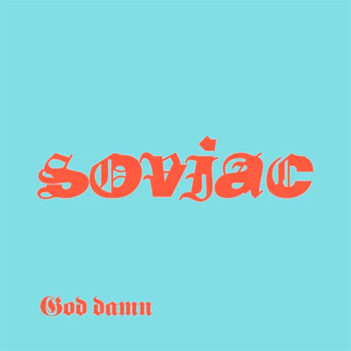 Soviac: God Damn LP